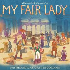 My Fair Lady 2018 Revival