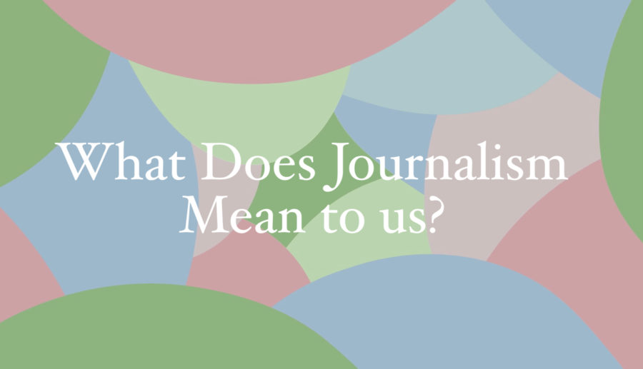 What Does Journalism Mean to us?
